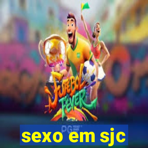 sexo em sjc